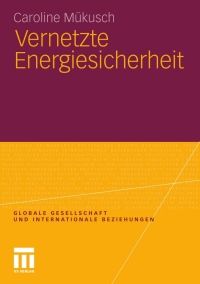 表紙画像: Vernetzte Energiesicherheit 9783531182872
