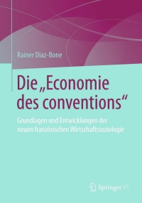 Omslagafbeelding: Die "Economie des conventions" 9783531154992