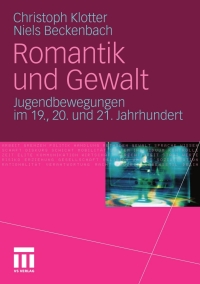 Imagen de portada: Romantik und Gewalt 9783531176444