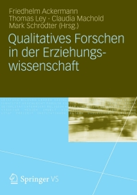 Titelbild: Qualitatives Forschen in der Erziehungswissenschaft 1st edition 9783531177502