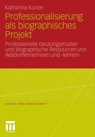 Imagen de portada: Professionalisierung als biographisches Projekt 9783531178318