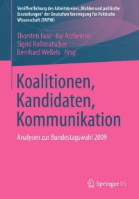 Cover image: Koalitionen, Kandidaten, Kommunikation 9783531180472