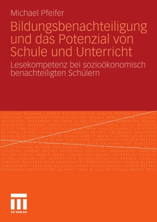 表紙画像: Bildungsbenachteiligung und das Potenzial von Schule und Unterricht 9783531182247
