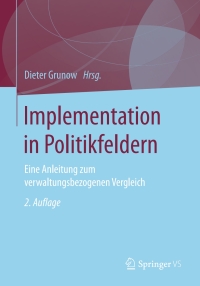 صورة الغلاف: Implementation in Politikfeldern 2nd edition 9783531177908
