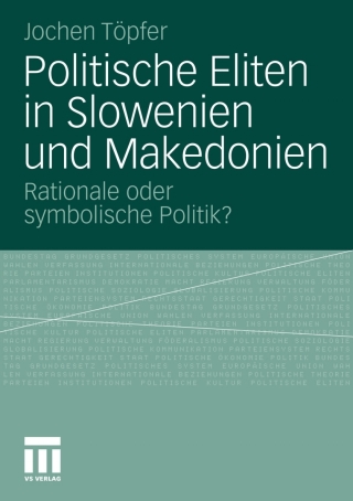 Cover image: Politische Eliten in Slowenien und Makedonien 9783531183596