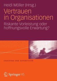 Cover image: Vertrauen in Organisationen 1st edition 9783531181189