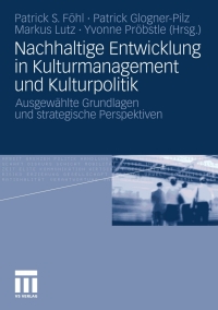 Imagen de portada: Nachhaltige Entwicklung in Kulturmanagement und Kulturpolitik 9783531173535