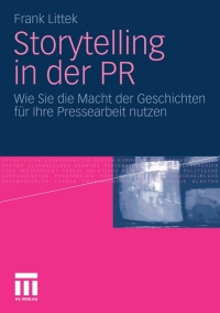 Immagine di copertina: Storytelling in der PR 9783531176246