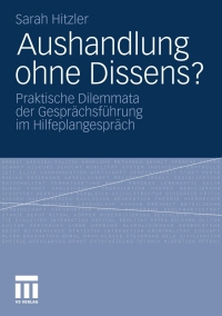 Cover image: Aushandlung ohne Dissens? 9783531182964