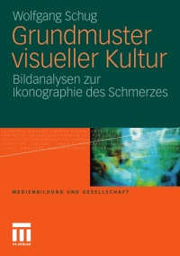 Imagen de portada: Grundmuster visueller Kultur 9783531184395