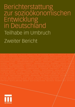 Cover image: Berichterstattung zur sozio-ökonomischen Entwicklung in Deutschland - Teilhabe im Umbruch 1st edition 9783531165004