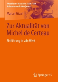 Cover image: Zur Aktualität von Michel de Certeau 9783531168166