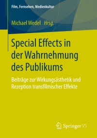 Imagen de portada: Special Effects in der Wahrnehmung des Publikums 9783531174655