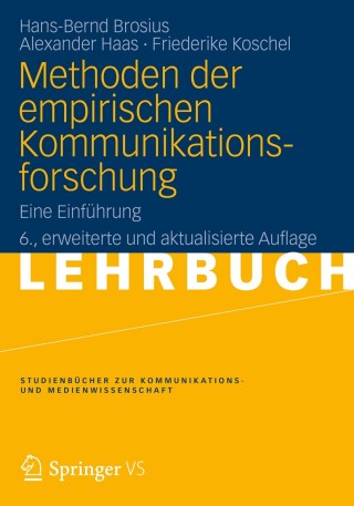 Imagen de portada: Methoden der empirischen Kommunikationsforschung 6th edition 9783531176086
