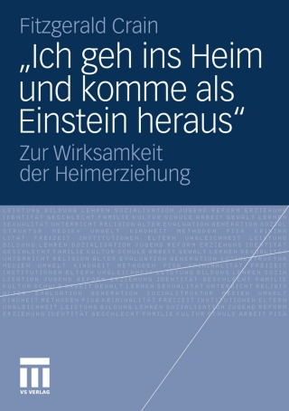 Titelbild: „Ich geh ins Heim und komme als Einstein heraus“ 9783531184425