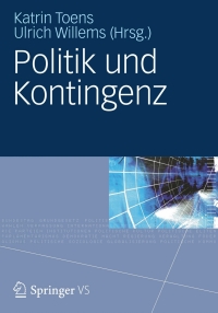 صورة الغلاف: Politik und Kontingenz 1st edition 9783531183633