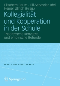 Imagen de portada: Kollegialität und Kooperation in der Schule 9783531181042