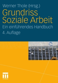 Cover image: Grundriss Soziale Arbeit 4th edition 9783531186160