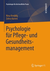 Cover image: Psychologie für Pflege- und Gesundheitsmanagement 9783531178042