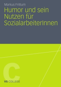 Cover image: Humor und sein Nutzen für SozialarbeiterInnen 9783531185651