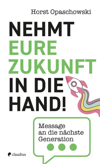 Imagen de portada: Nehmt eure Zukunft in die Hand! 1st edition 9783532629130