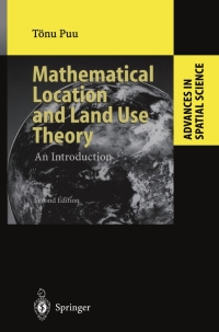 表紙画像: Mathematical Location and Land Use Theory 2nd edition 9783540009313