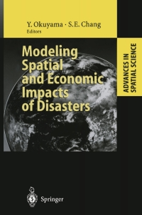 Imagen de portada: Modeling Spatial and Economic Impacts of Disasters 1st edition 9783540214496