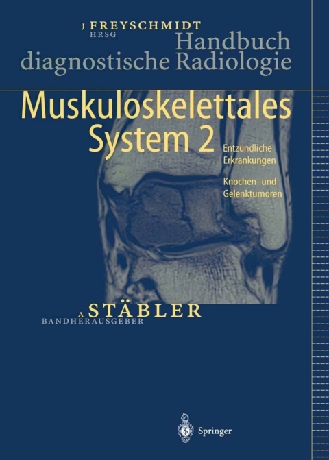 Handbuch diagnostische Radiologie: Muskuloskelettales System 2, 1st Edition - FULL INSTANT DOWNLOAD | PDF DOCX EPUB