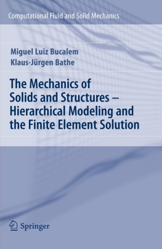 Imagen de portada: The Mechanics of Solids and Structures - Hierarchical Modeling and the Finite Element Solution 9783642266836