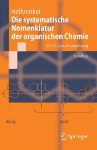 صورة الغلاف: Die systematische Nomenklatur der organischen Chemie 5th edition 9783540264118