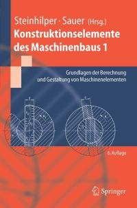 Cover image: Konstruktionselemente des Maschinenbaus 1 6th edition 9783540220336