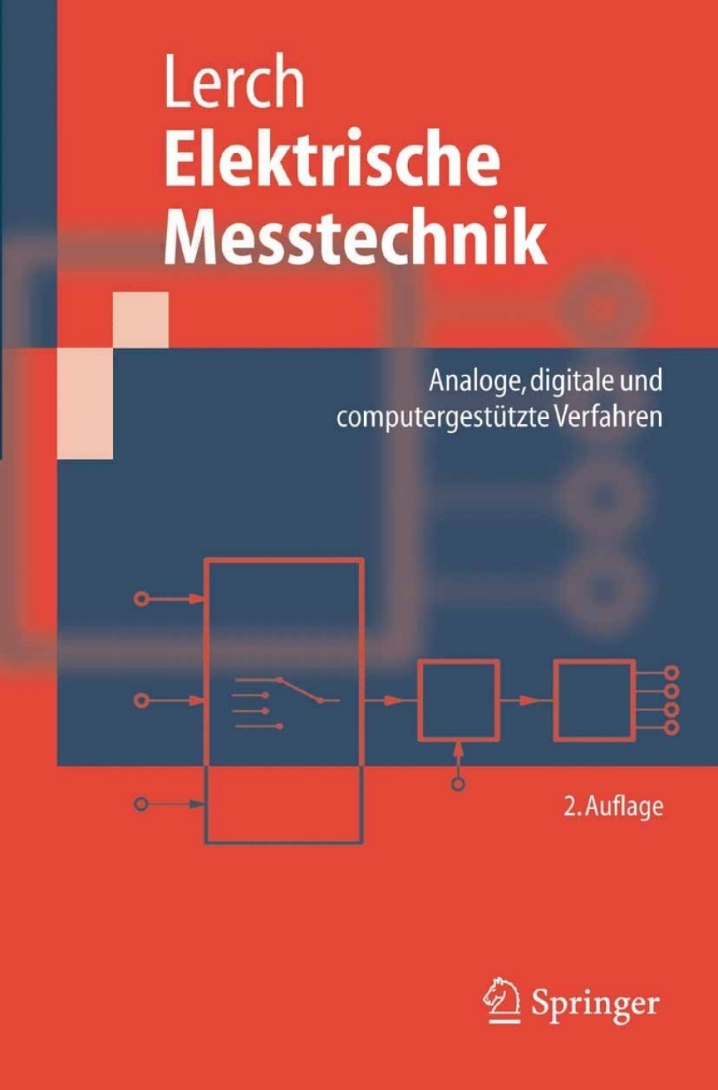 Elektrische Messtechnik Analoge, digitale und computergestützte Verfahren 2nd Edition