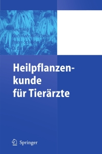 Imagen de portada: Heilpflanzenkunde für Tierärzte 9783540204176