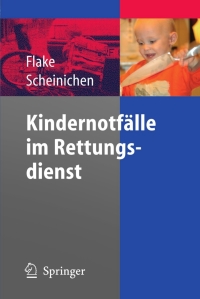 Imagen de portada: Kindernotfälle im Rettungsdienst 9783540237266