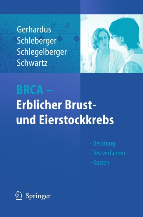 BRCA - Erblicher Brust- und Eierstockkrebs: Beratung - Testverfahren - Kosten, 1st Edition - FULL INSTANT DOWNLOAD | PDF DOCX EPUB