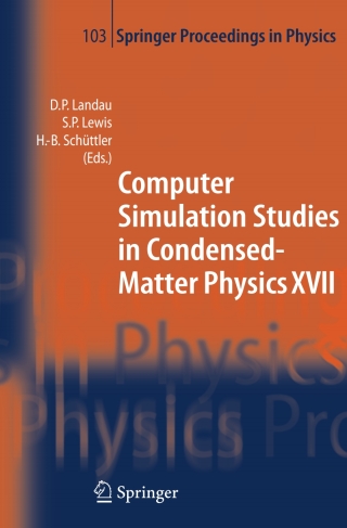 Imagen de portada: Computer Simulation Studies in Condensed-Matter Physics XVII 1st edition 9783540265641