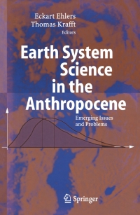 Imagen de portada: Earth System Science in the Anthropocene 1st edition 9783540265887