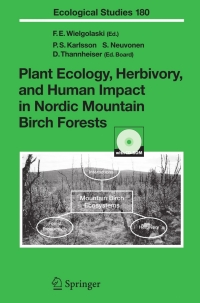 Immagine di copertina: Plant Ecology, Herbivory, and Human Impact in Nordic Mountain Birch Forests 1st edition 9783540229094