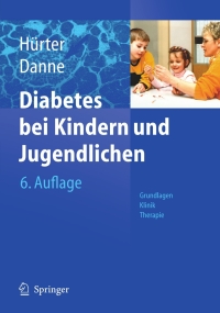 Cover image: Diabetes bei Kindern und Jugendlichen 6th edition 9783540211860