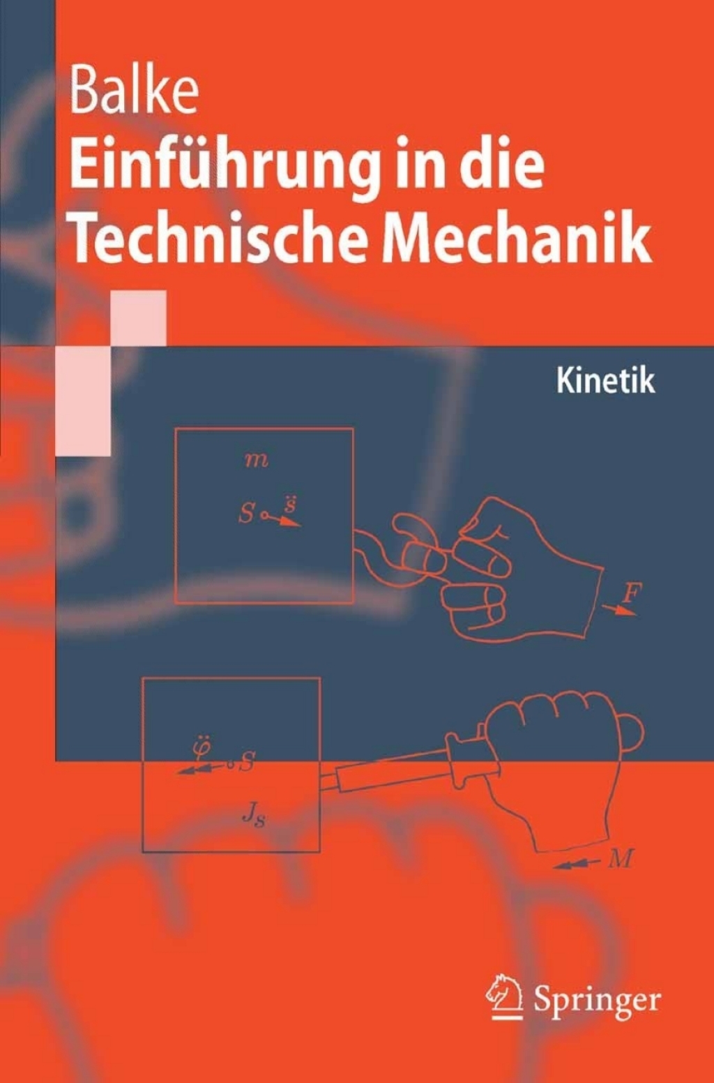 Einführung in die Technische Mechanik Kinetik