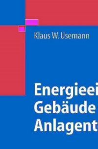 Immagine di copertina: Energieeinsparende Gebäude und Anlagentechnik 9783540406099