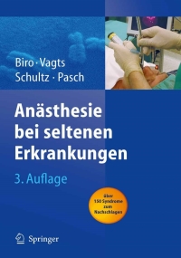Imagen de portada: Anästhesie bei seltenen Erkrankungen 3rd edition 9783540006343