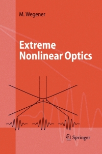 表紙画像: Extreme Nonlinear Optics 9783540222910