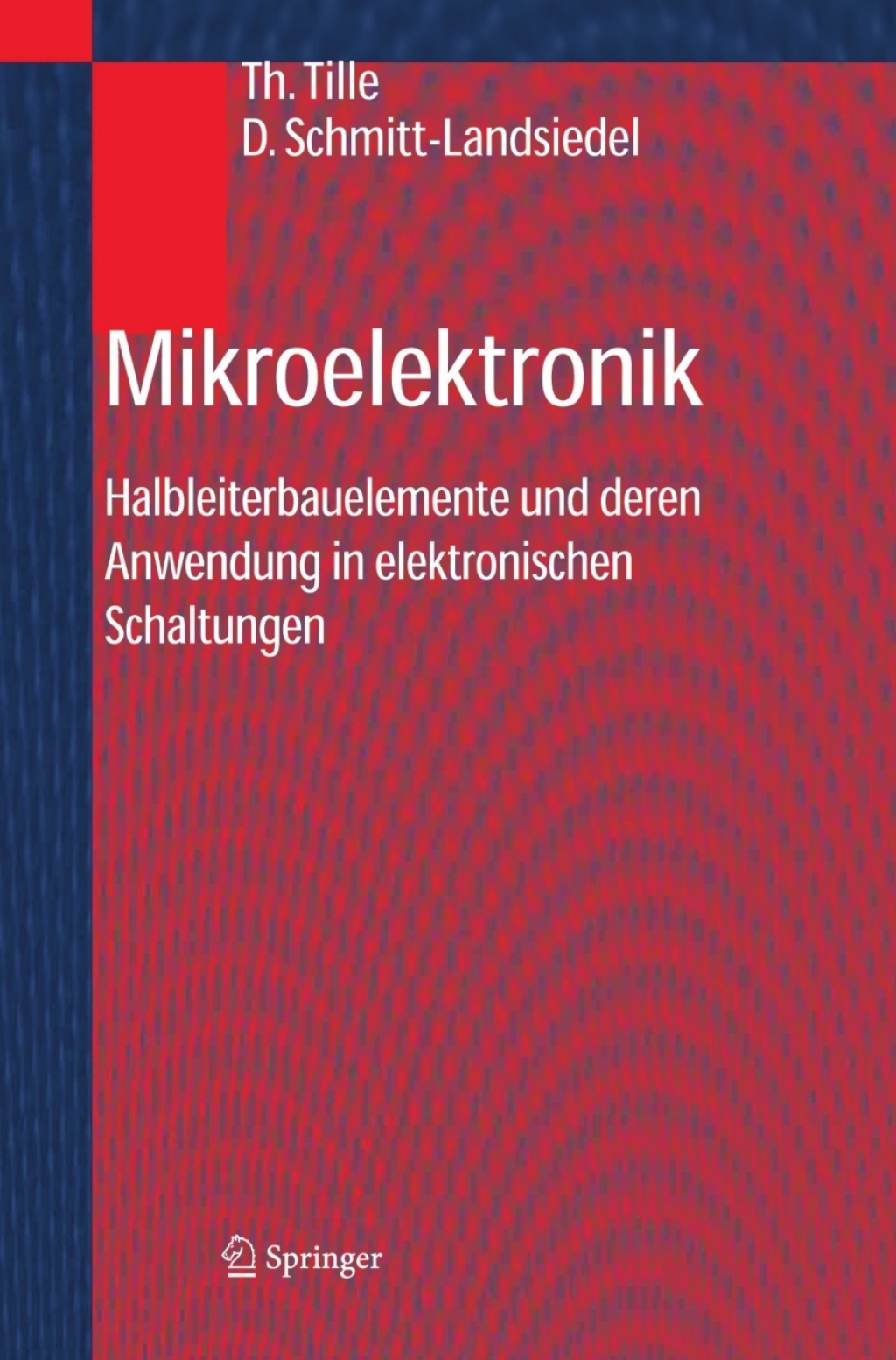 Mikroelektronik Halbleiterbauelemente und deren Anwendung in elektronischen Schaltungen