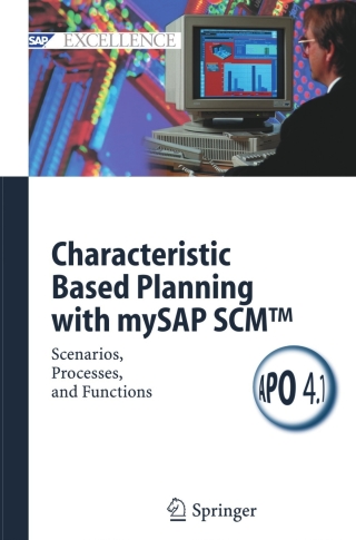 Titelbild: Characteristic Based Planning with mySAP SCM™ 9783540257813