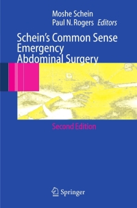 Cover image: Schein's Common Sense Emergency Abdominal Surgery 2nd edition 9783540215363