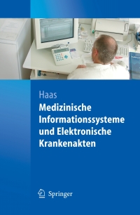 Cover image: Medizinische Informationssysteme und Elektronische Krankenakten 9783540204251