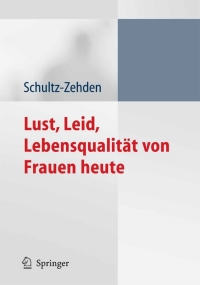 Imagen de portada: Lust, Leid, Lebensqualität von Frauen heute 9783540222880
