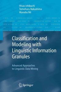 Immagine di copertina: Classification and Modeling with Linguistic Information Granules 9783540207672