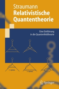 صورة الغلاف: Relativistische Quantentheorie 9783540229513